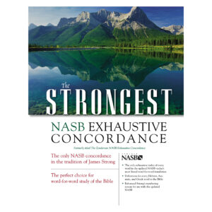 The Strongest NASB Concordance